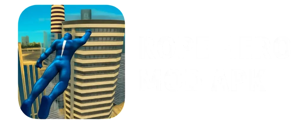 Rope Hero Mod Apk